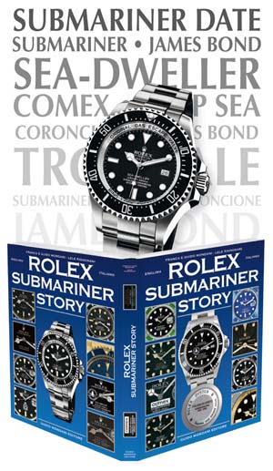 Submariner Story: le plus grand livre au monde sur les montres Rolex